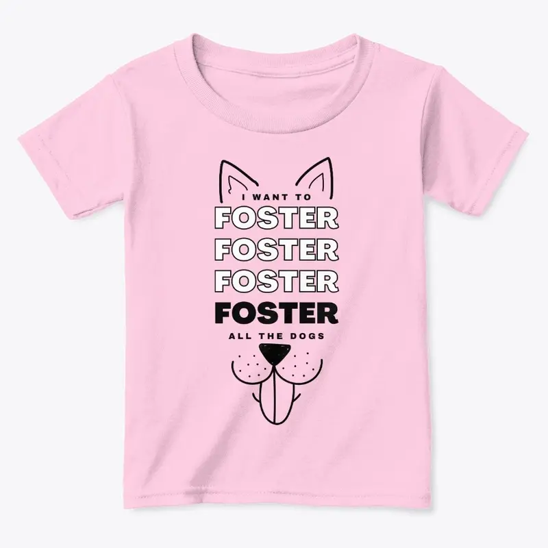 Foster all the dogs!